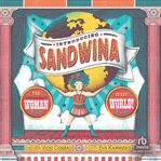 Introducing Sandwina : The Strongest Woman in the World! cover image