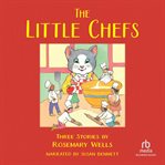 The Little Chefs cover image
