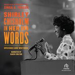 Shirley Chisholm in Her Own Words : Speeches and Writings cover image
