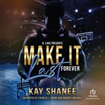 Make It Last Forever cover image