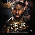 A BBW and Her Sneaky Link Omnibus 1-3 : Books #1-3 cover image