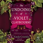 The Undoing of Violet Claybourne cover image