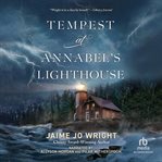 Tempest at Annabel's Lighthouse cover image