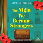 The Night We Became Strangers cover image