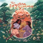 The Forgotten Summer of Seneca cover image