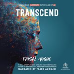 Transcend : Unlocking Humanity In The Age Of Ai cover image