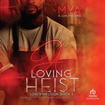A Loving Heist cover image