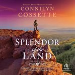 Splendor of the Land cover image