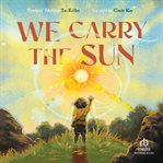 We Carry the Sun cover image