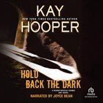 Hold Back the Dark cover image