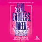 Girl, Goddess, Queen cover image