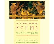 The classic hundred poems all-time favorites cover image