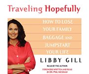 Traveling hopefully eliminate old family baggage and jumpstart your life cover image