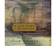 In the wake of madness the murderous voyage of the whaleship Sharon cover image