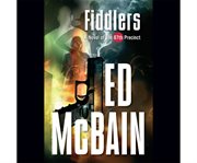 Fiddlers a novel of the 87th Precinct cover image