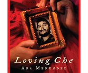 Loving Che cover image