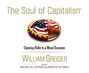 The soul of capitalism a path to a moral economy cover image