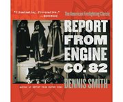 Report from Engine Co. 82 cover image