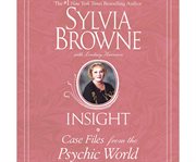 Insight case files from the psychic world cover image