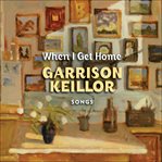 When I get home : songs cover image