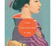 The teahouse fire cover image