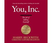 You, Inc. the art of selling yourself cover image