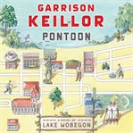 Pontoon : [a novel of Lake Wobegon] cover image