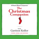 The Christmas companion : stories, songs, and sketches cover image
