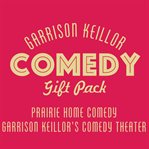Garrison keillor comedy gift pack cover image