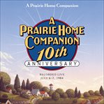 Prairie home companion 10th anniversary cover image