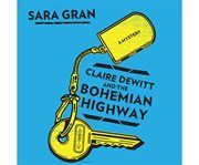 Claire DeWitt and the Bohemian Highway cover image