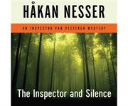 The inspector and silence an Inspector Van Veeteren mystery cover image