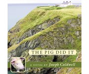 The pig did it cover image