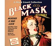 Black mask 2 Murder is bad luck : and other crime fiction from the legendary magazine cover image