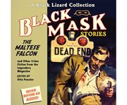 Black mask 3 the Maltese falcon : and other crime fiction from the legendary magazine cover image