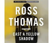 Cast a yellow shadow cover image