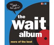The wait album more of the best cover image