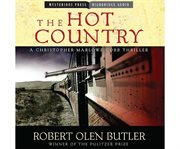 The hot country a Christopher Marlowe Cobb thriller cover image