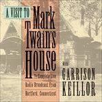 A visit to mark twain's house cover image