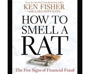 How to smell a rat the five signs of financial fraud cover image