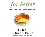 For better the science of a good marriage cover image