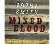 Mixed blood a Cape Town thriller cover image