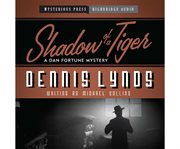 Shadow of a tiger a Dan Fortune mystery cover image