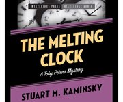 The melting clock a toby peters mystery cover image