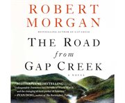 The road from Gap Creek a novel cover image
