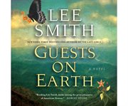 Guests on Earth a novel cover image