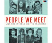 People we meet unforgettable conversations cover image