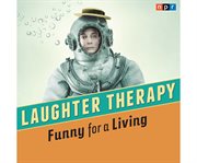 Laughter therapy. Funny for a living cover image