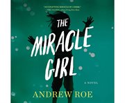 The miracle girl a novel cover image