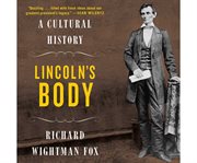 Lincoln's body a cultural history cover image